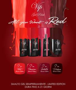Vip Gel Polish… All You Want is Red! Nuova collezione natalizia Limited Edition, composta da 4 tonalità ed intensità di rosso! VIP